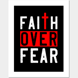 Faith Over Fear Posters and Art